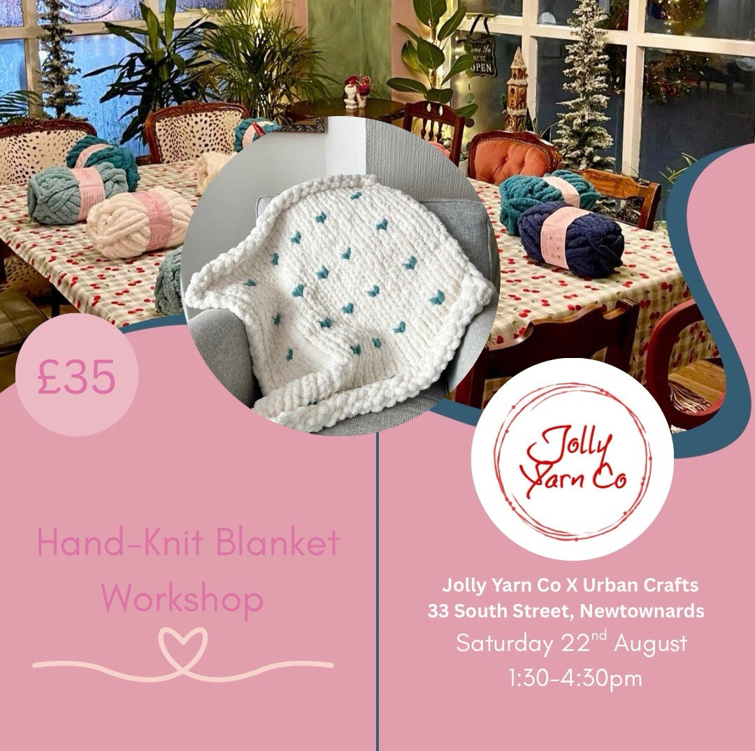 Learn to Hand-Knit a Blanket Workshop @Jolly Yarn Co